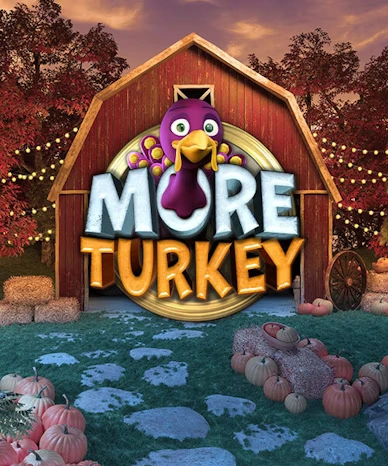 More Turkey Slot Game